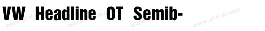 VW Headline OT Semib字体转换